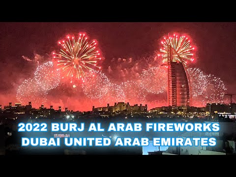 2022 BURJ AL ARAB FIREWORKS | DUBAI UNITED ARAB EMIRATES