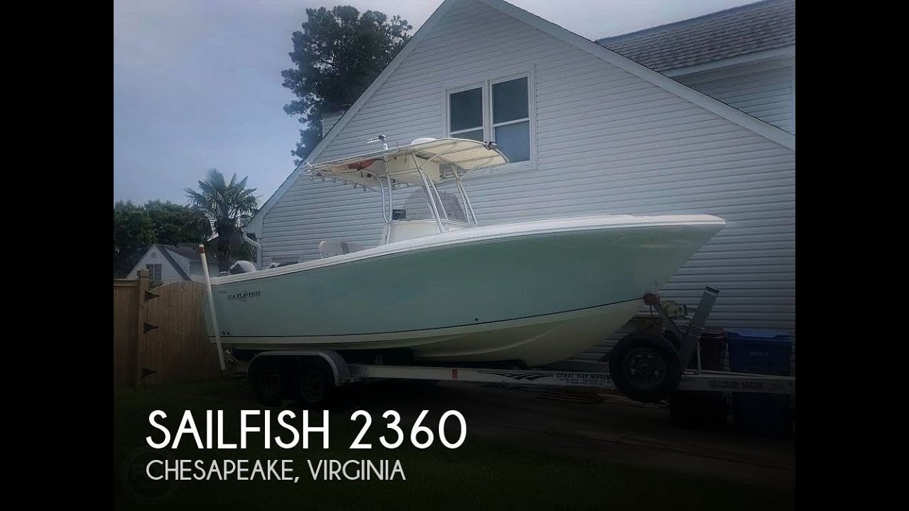 Used 2006 Sailfish 2360 for sale in Chesapeake, Virginia - YouTube