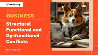 Structural Functional and Dysfunctional Conflicts - Research Paper Example