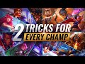 2 INSANE TRICKS FOR EVERY CHAMPION in League of Legends - Season 10