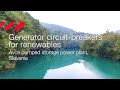 Hitachi Energy’s generator circuit-breaker protects Slovenia’s first pumped storage power plant