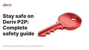 Stay safe on Deriv P2P: Complete safety guide
