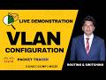 VLAN Configuration Step-by-Step Guide | How to Configure VLAN
