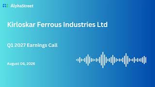Kirloskar Ferrous Industries Ltd Q1 FY2026-27 Earnings Conference Call