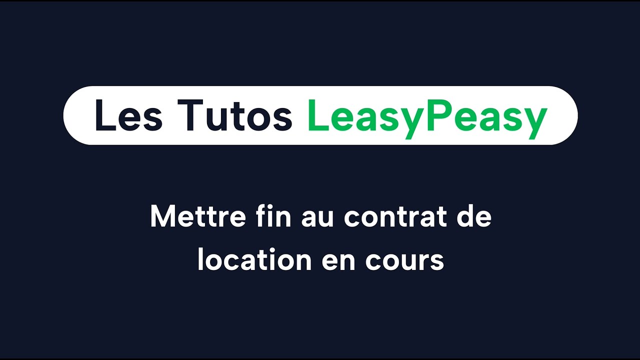 Mettre fin au contrat de location en cours sans AR24