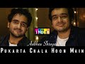 Pukarta chala hoon main  tribute to the legends  morafi  aabhas shreyas  indie routes