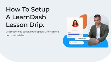 How To Setup A LearnDash Lesson Drip