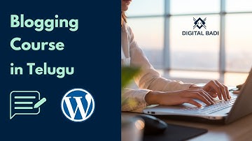 Blogging Course in Telugu || Digital Badi