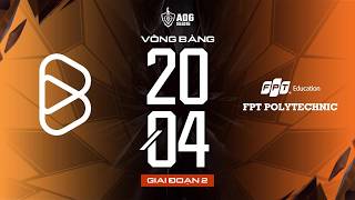 BOX GAMING VS FPT POLYTECHNIC | GIAI ĐOẠN 2 - VÒNG BẢNG | ĐTDV MÙA XUÂN 2026 (NGÀY 20/04)