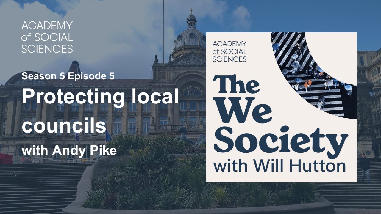Protecting local councils with Andy Pike | The We Society S5 Ep5