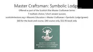 20200713 D13 Master Craftsman Program I: The Symbolic Lodge presented by VWB James Nero