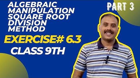 Maths tutorial | Square root by division |Ex#6.3, ch#6| part 3 | maths by sir Daud jan in Urdu/Hindi