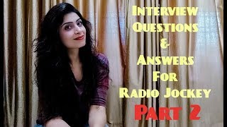 Interview Question And Answers For RADIO JOCKEY | PART 2