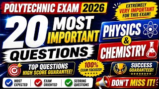 Polytechnic Exam 2026 | Physics & Chemistry Top 20 Most Important Questions | Sure Shot Preparation
