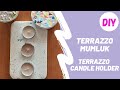 TERRAZZO MUMLUK VE BARDAK ALTLIĞI (Farklı Yöntemlerle DIY Terrazzo Yapımı)