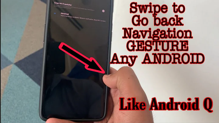 Android Q Swipe to go Back Gesture any Android