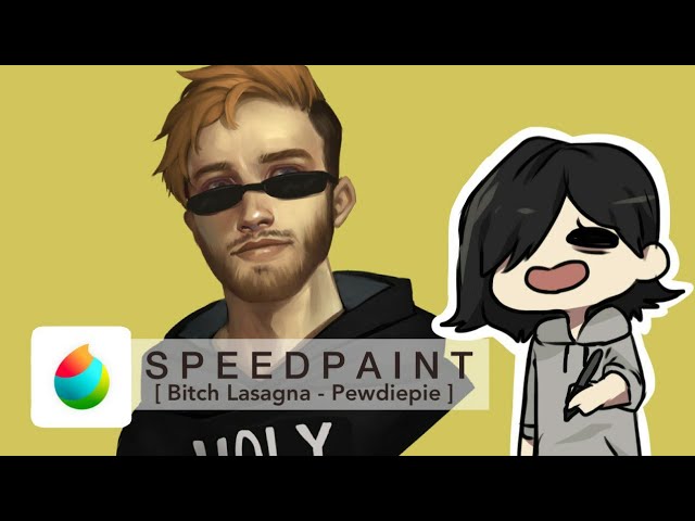 [SPEEDPAINT] Bitch Lasagna - Pewdiepie || MediBang Paint Pro Speedpaint