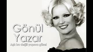 Gönül Yazar ~ Aşk Bu Değil Yapma Güzel