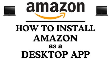 How To Install Amazon As A Desktop App | Easy Step-by-Step Tutorial