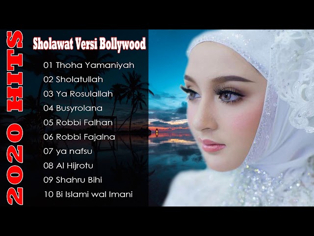 10 Lagu Sholawat Versi India Terbaru 2020 ||  Sholawat Nabi Versi Bollywood class=