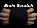 ASMR Mic Scratching Brain Massage (Brain Melting)