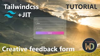 Beautiful Feedback form with validation check. Tailwind CSS + JIT