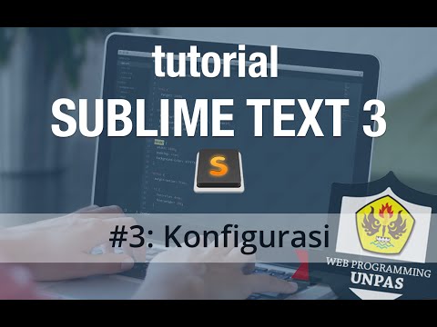 Sublime Text 3 Tutorial - #3 Configuration