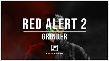 Red Alert 2 | Grinder [Rockestral]