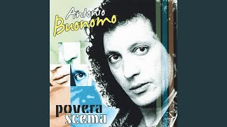 Video thumbnail of "Antonio Buonomo - Povera scema"