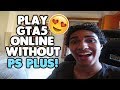 PS4 HOW TO PLAY ONLINE WITHOUT PLAYSTATION PLUS NEW ...