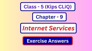 Kips cliq class 5 Computer Chapter 9 Question Answer | Computer Class 5 Lesson 9 Exercise Answer