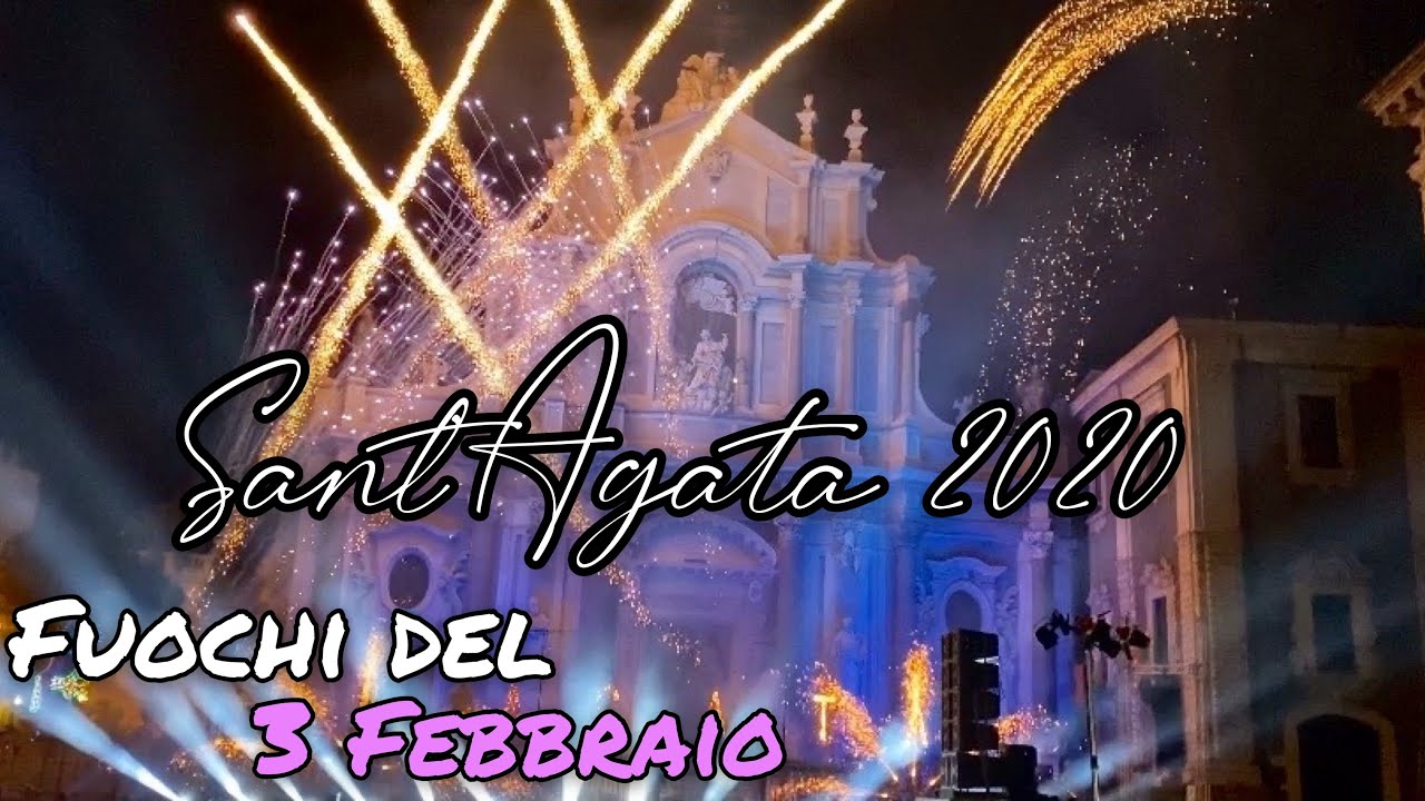 SANT’AGATA 2020 | FUOCHI DEL 3 FEBBRAIO | CATANIA