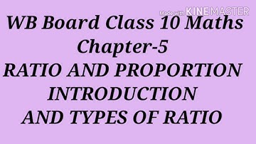 Chapter-5:Ratio and Proportion l Introduction and typesl WB Board Class 10 Maths lUrdu/Hindi Medium