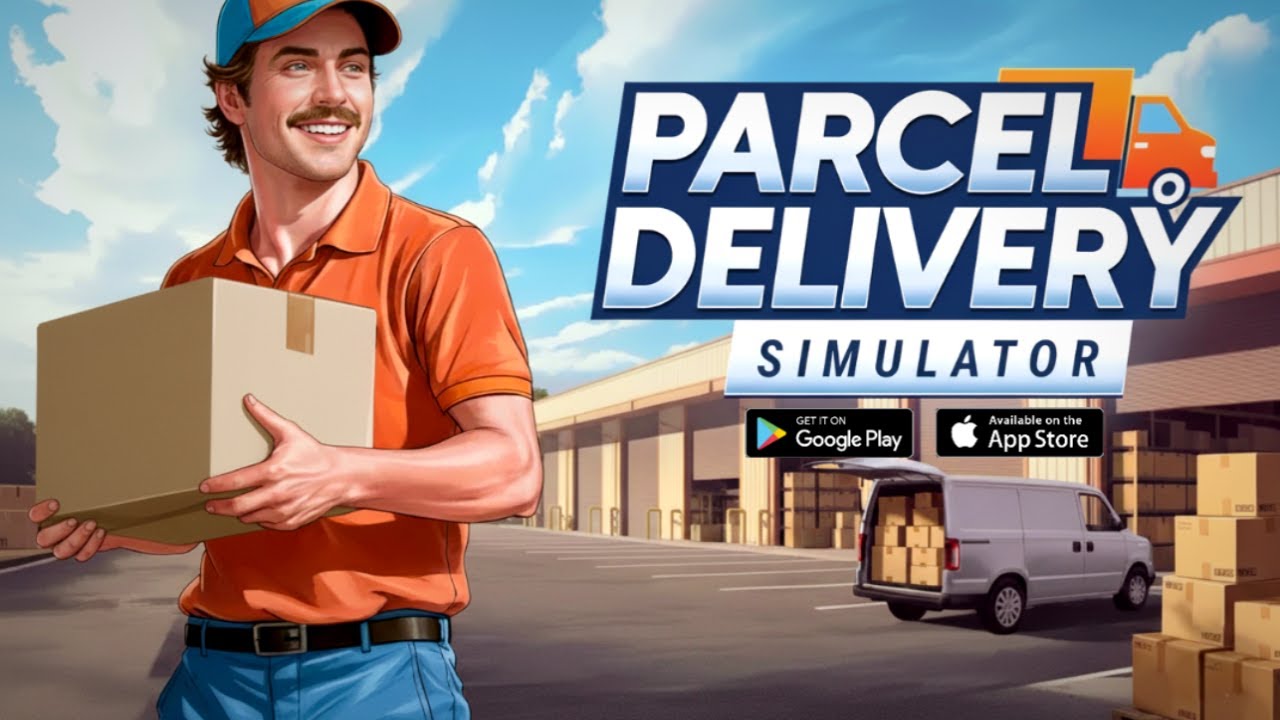 Parcel Delivery Simulator Mobile is Out Now!🔥 (Android/iOS/PC)