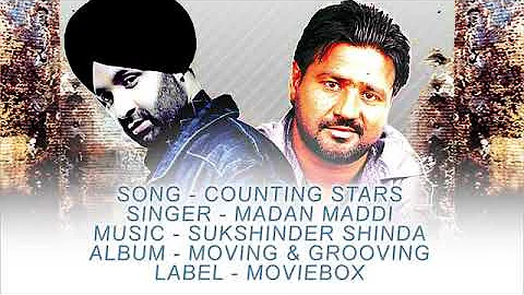 Counting stars | Madan Maddi | Sukhshinder Shinda | raatan nu gindeh raiyeh ni tere lariyan nu