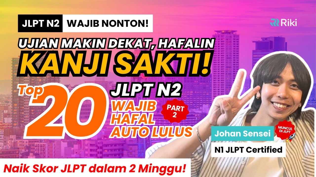 Mau Lulus JLPT N2? Fokus ke 20 Kanji Kunci Ini Saja! 💪
