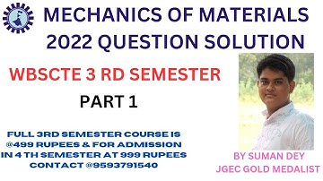 3RD SEMESTER 2022  WBSCTE  / MECHANICS OF MATERIALS / PREVIOUS YEAR  SOLUTION