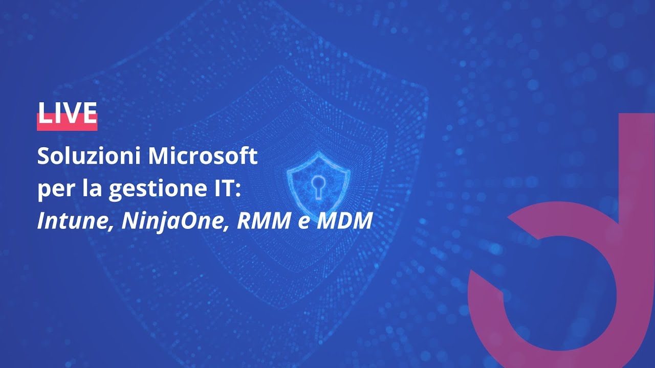 Webinar Soluzioni Microsoft per la gestione IT RMM e MDM