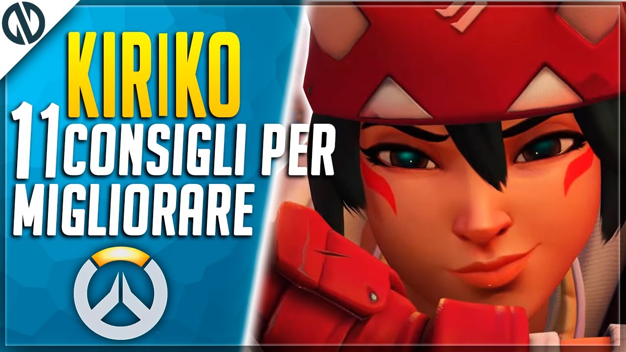 KIRIKO - 11 Consigli per Migliorare