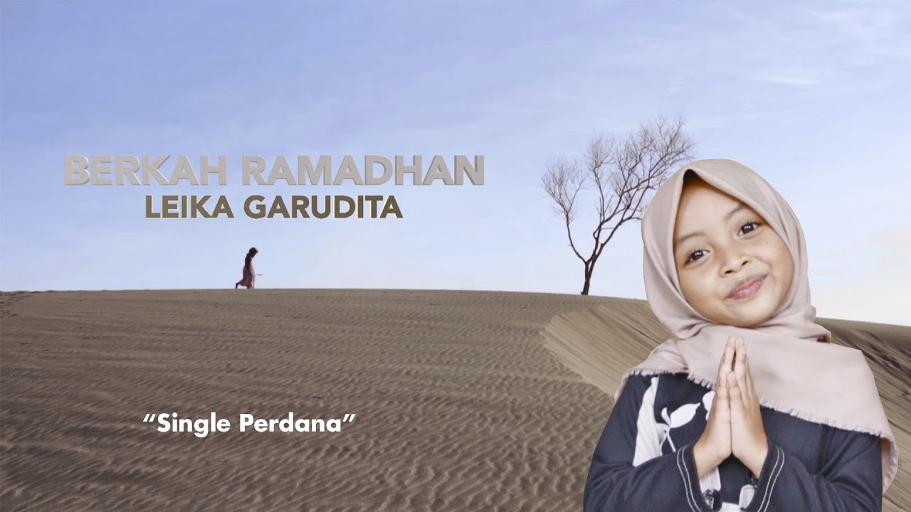 BERKAH RAMADHAN MUSIC by LEIKA GARUDITA 