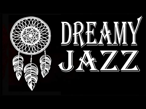 Dreamy JAZZ - Soothing Piano JAZZ Music For Reading and Calm