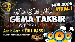 TERBARU ‼️🔥 TAKBIRAN VERSI HADROH FULL BASS - SPESIAL HARI RAYA IDUL FITRI 1445 H