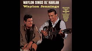 Waylon Sings Ol&#39; Harlan (1967, Full Album)