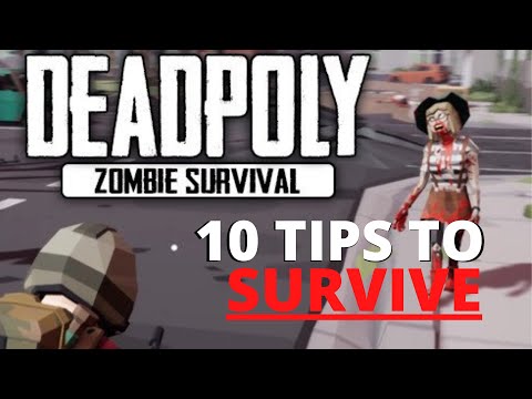 Top 10 Tips DeadPoly - Ultimate Guide to Survive!
