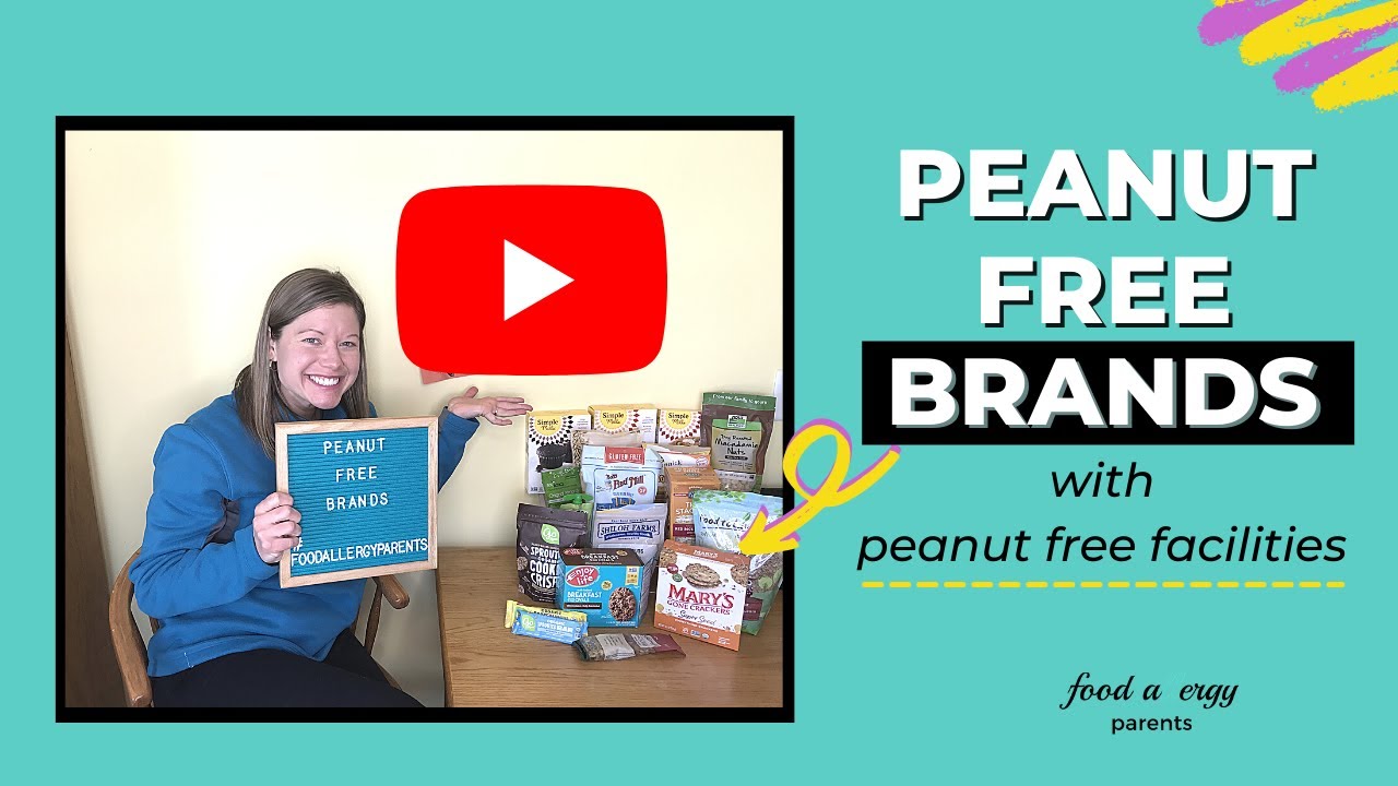 Peanut Free Food Brands From Our Pantry! Food Allergy Parents YouTube