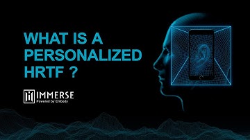 What is an HRTF, or Head Related Transfer Function, and why should it be personalized?