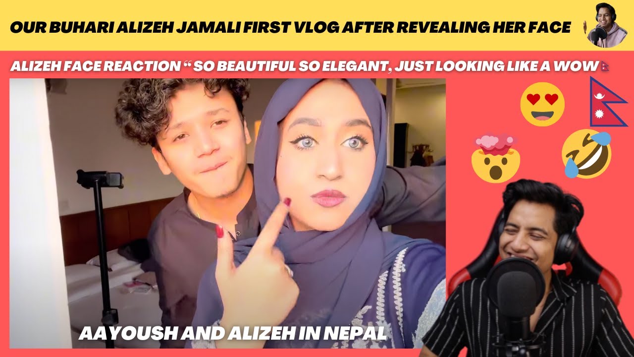 OUR BUHARI ALIZEH JAMALI 🥷 FIRST VLOG AFTER FACE REVEAL| KASTO LAGYO BUHARI ?JANTA 😍| Reaction Video