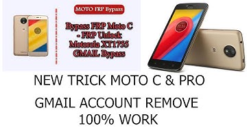 Motorola Moto C (XT1755) FRP Unlock or Google Account Bypass New Trick  This Wike Moto C