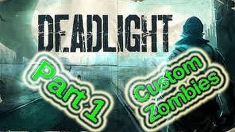 Custom Zombies DeadLight Part 1 w/ ScopezZGaming