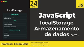 Curso de JS Aula 24 EXTRA localStorage Armazenamento de dados parte 2